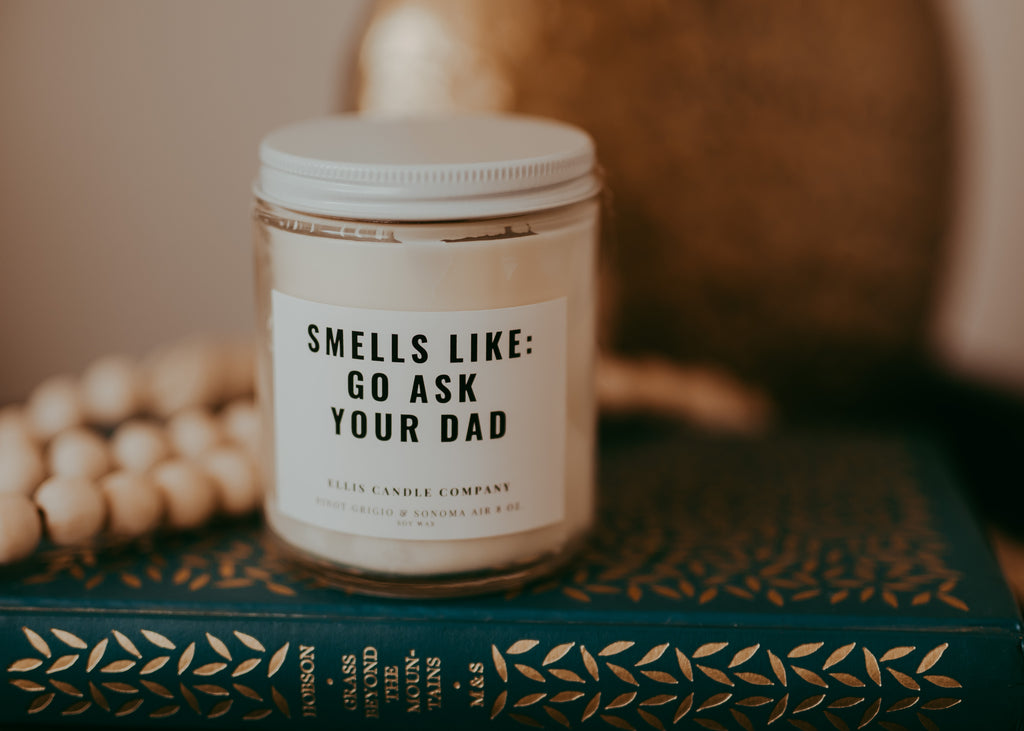 Smells like...Go Ask Your Dad